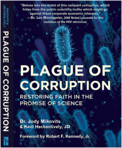Plague of Corruption by Dr Judy Mikovits and Kent Heckenlively, JD